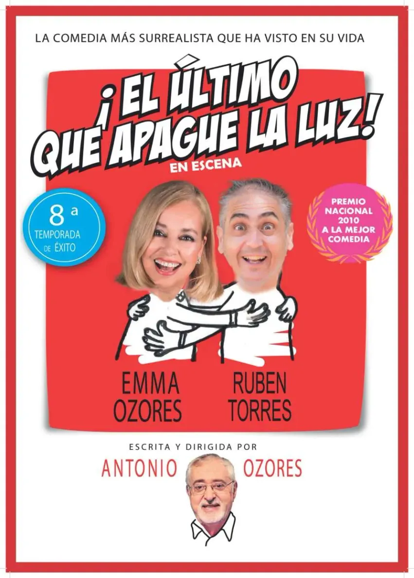 SUSPENDIDO. TEATRO "El último que apague la luz". ENMA OZORES Y RUBÉN TORRES.