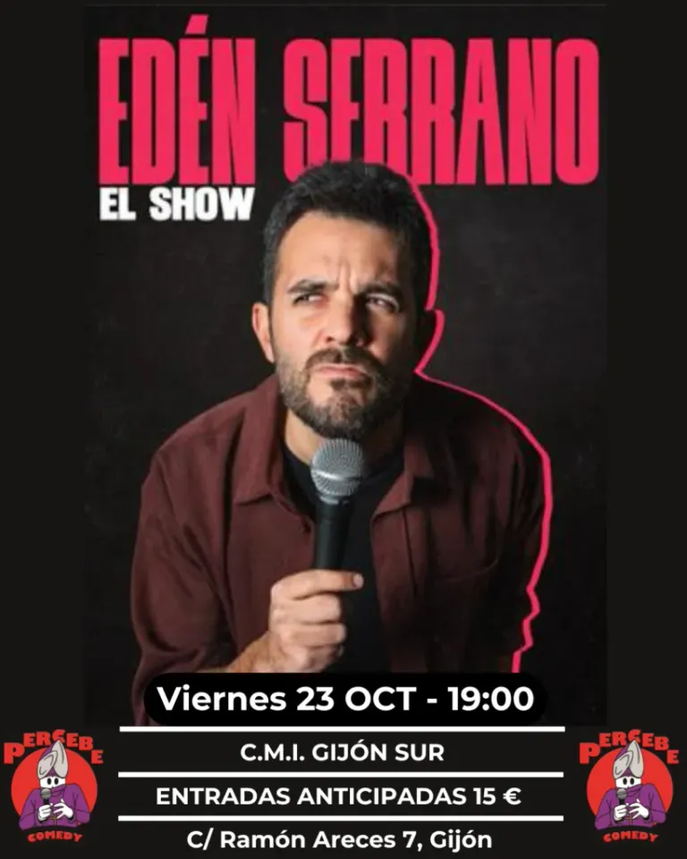 EDÉN SERRANO "The show". Comedy night.
