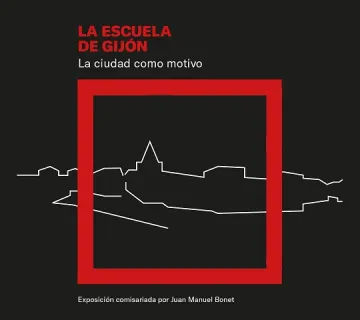 The Gijón School. The city as a motif | Exhibition