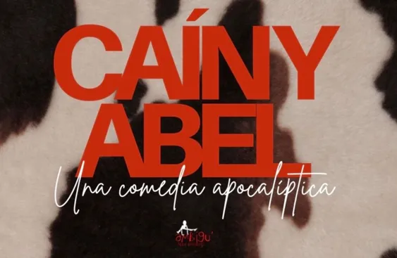 Cain and Abel (an apocalyptic comedy) by Ambigú Media Broadcast