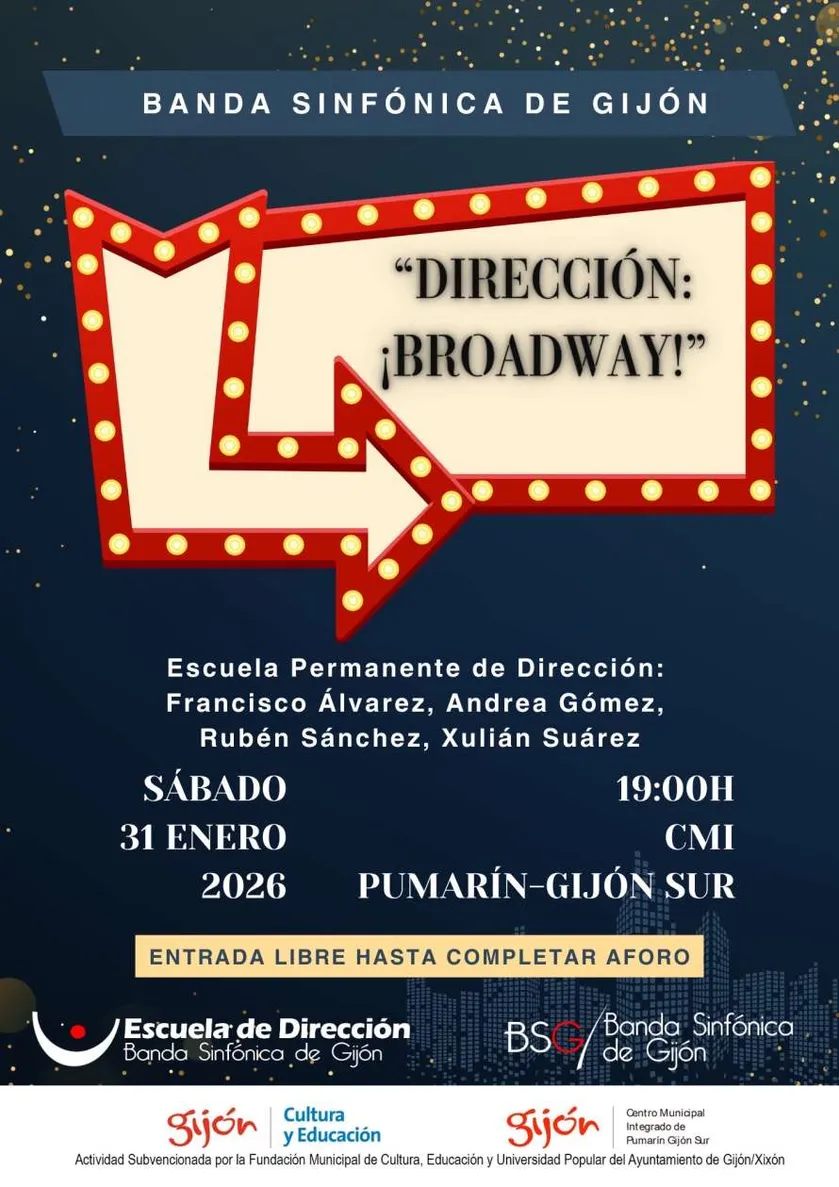 SYMPHONIC BAND OF GIJÓN and STUDENTS SCHOOL. "Direction: ¡Broadway!"