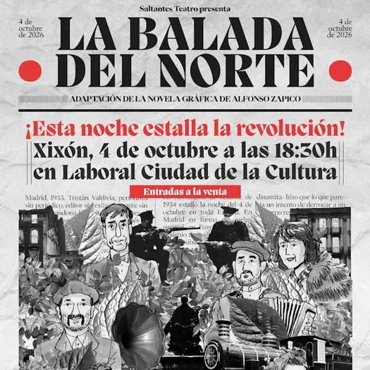 The Ballad of the North. Theater in Gijón