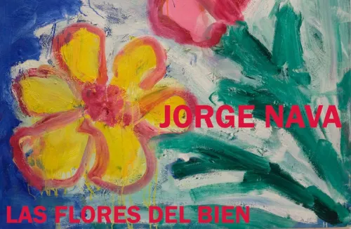 Las flores del bien de Jorge Nava