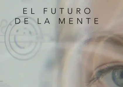 Documental "El futuro de la mente"