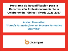 Programa de Recualificación. Tutor, Tutora Formador/Formadora en un Proceso Formativo Elearning. Plazo de inscripción abierto