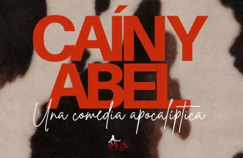 Cain and Abel (an apocalyptic comedy) by Ambigú Media Broadcast