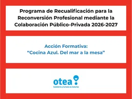 Programa de Recualificación. Cocina Azul. Del mar a la mesa. Plazo de inscripción abierto