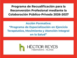 Programa de Recualificación. Programa de Especialización en Ejercicio Terapéutico, Movimiento y Atención Integral a la Salud. Plazo de inscripción abierto