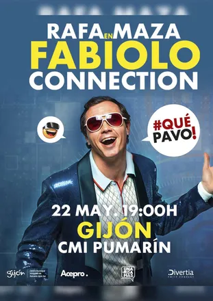 RAFA MAZA "Fabiolo Connection". Comedy show.