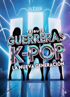 LAS GUERRERAS K-POP Tribute. Musical.