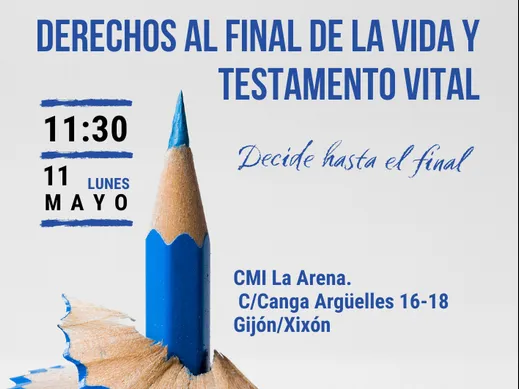 Talleres informátivos: “Derechos al final de la vida y testamento vital”