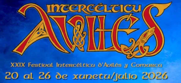XXIX Festival Intercéltico de Avilés y Comarca