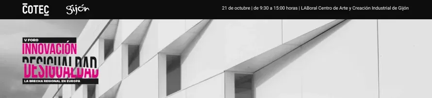 V Foro de Innovación y Desigualdad- LA BRECHA REGIONAL EN EUROPA