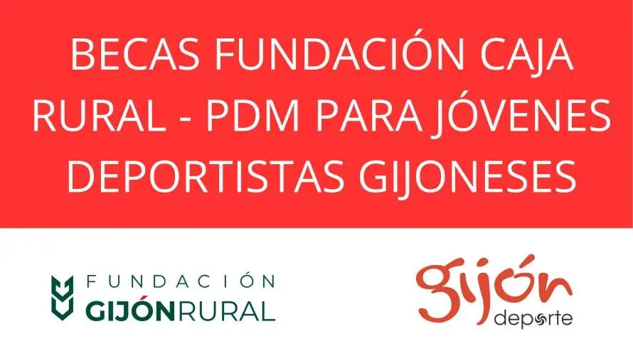 CONVOCATORIA DE BECAS A JÓVENES DEPORTISTAS GIJONESES PARA LA TEMPORADA 2025/2026
