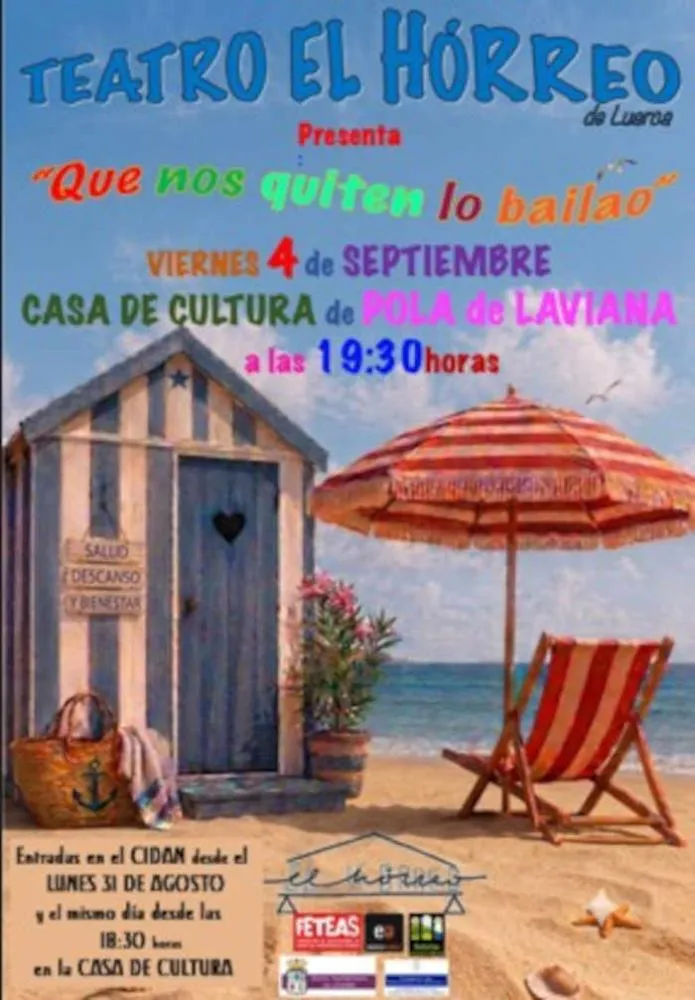 Let them take away what we've danced. Theater in Laviana