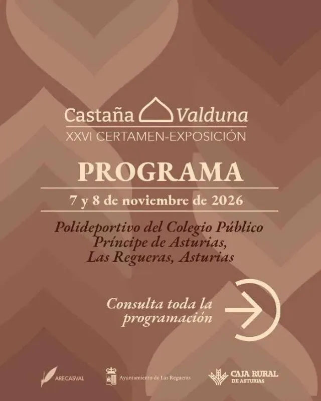 XXVI Certamen-Exposición de la Castaña Valduna. Las Regueras