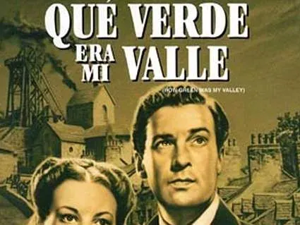 “How Green Was My Valley” (John Ford, 1941)
