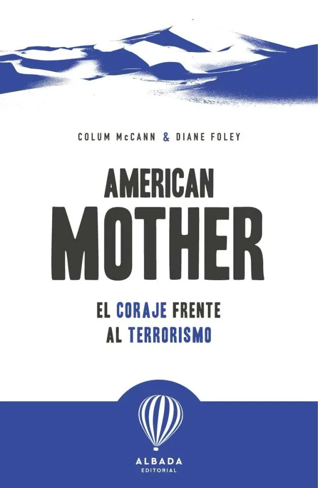 Presentación del Libro: American Mother. El coraje frente al terrorismo